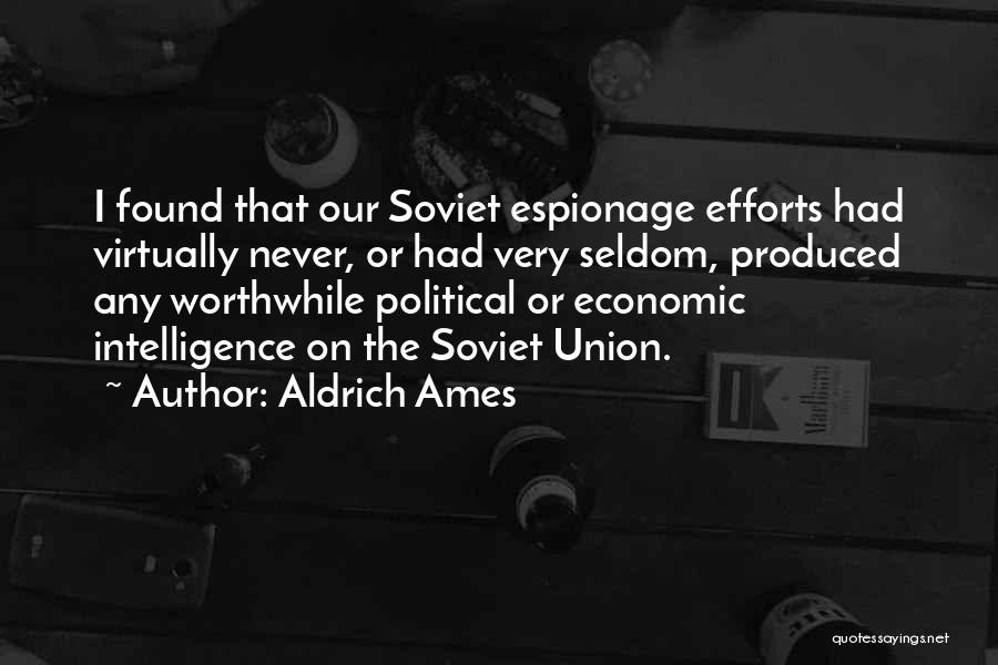 Aldrich Ames Quotes 746125