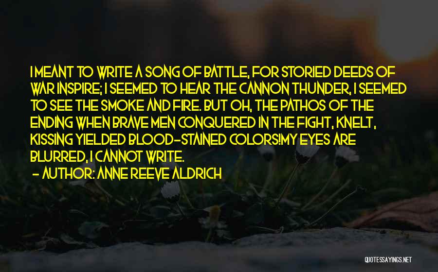 Aldrich Quotes By Anne Reeve Aldrich