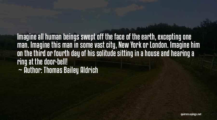 Aldrich Quotes By Thomas Bailey Aldrich