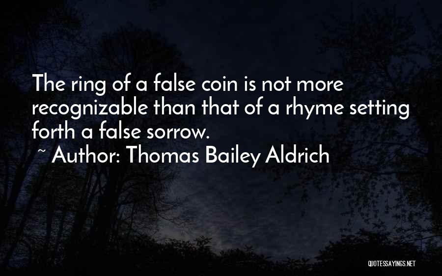 Aldrich Quotes By Thomas Bailey Aldrich