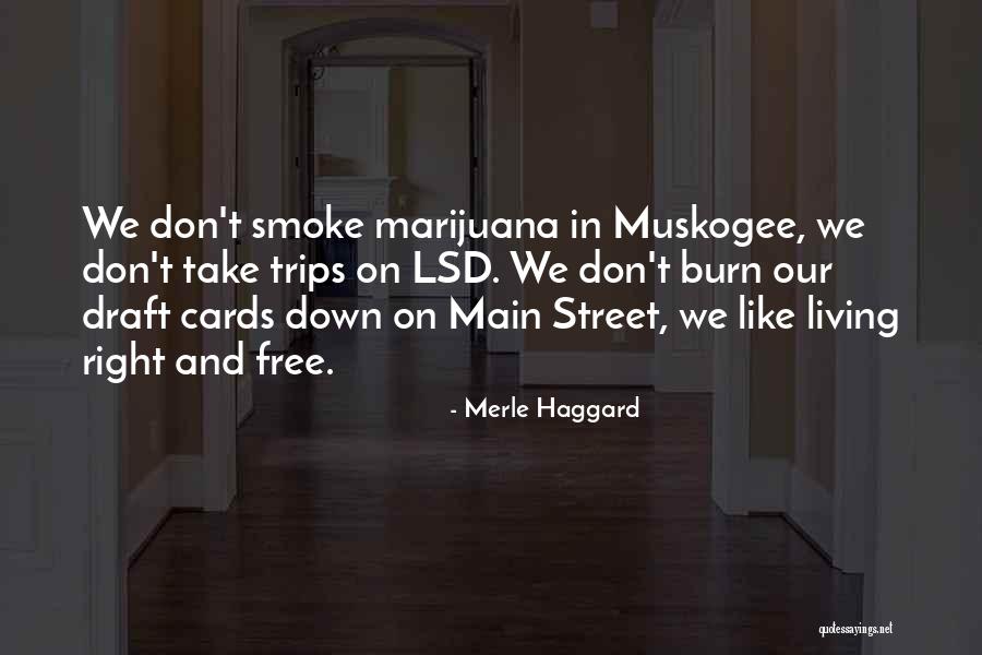 Aldrin Pineda Quotes By Merle Haggard Aldrin Pineda Quotes By Merle Haggard