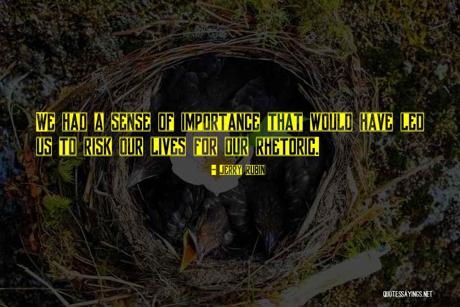 Aldus Photostyler Quotes By Jerry Rubin Aldus Photostyler Quotes By Jerry Rubin