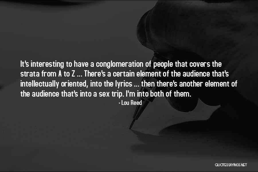 Aldwych Notebooks Quotes By Lou Reed Aldwych Notebooks Quotes By Lou Reed