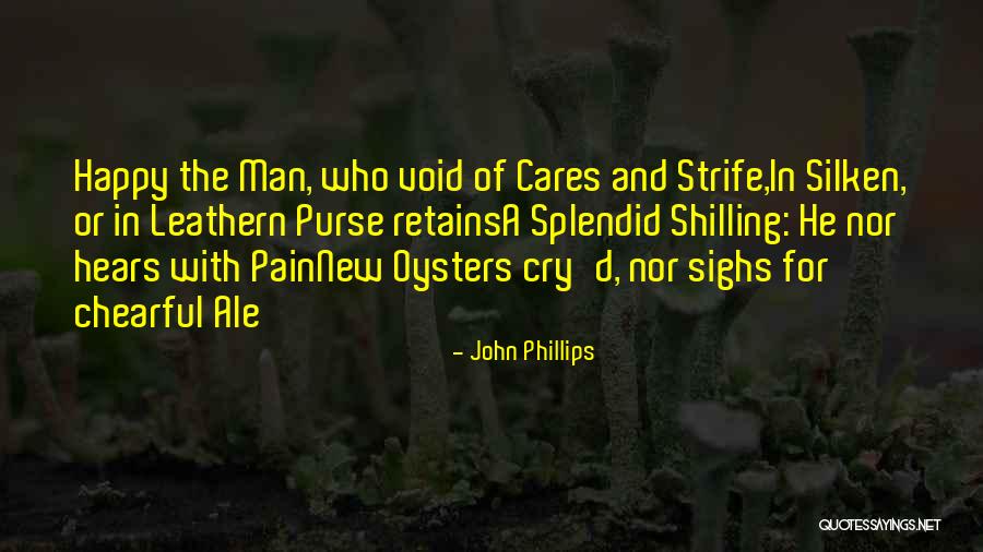 Ale Quotes By John Phillips Ale Quotes By John Phillips