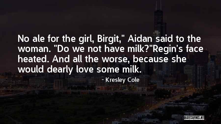 Ale Quotes By Kresley Cole Ale Quotes By Kresley Cole