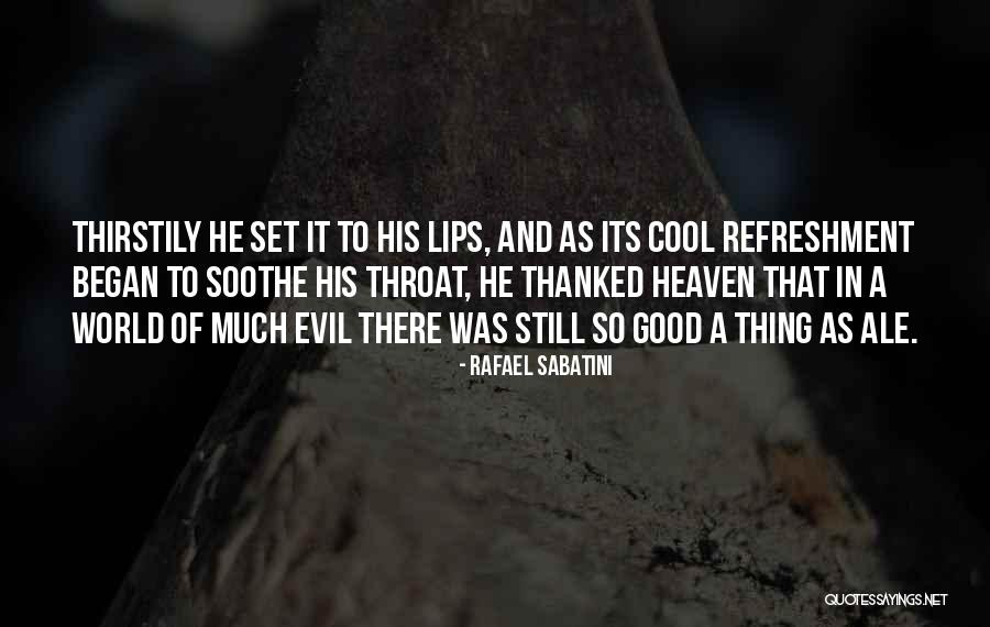 Ale Quotes By Rafael Sabatini Ale Quotes By Rafael Sabatini