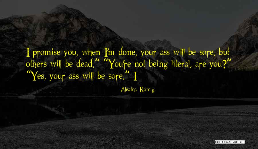 Aleatha Quotes By Aleatha Romig Aleatha Quotes By Aleatha Romig