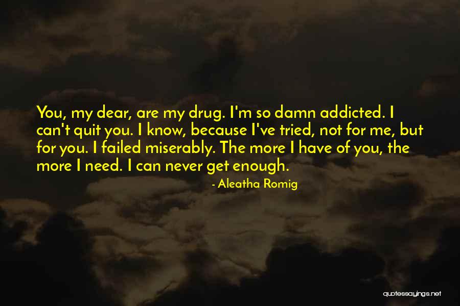 Aleatha Romig Quotes 1144657