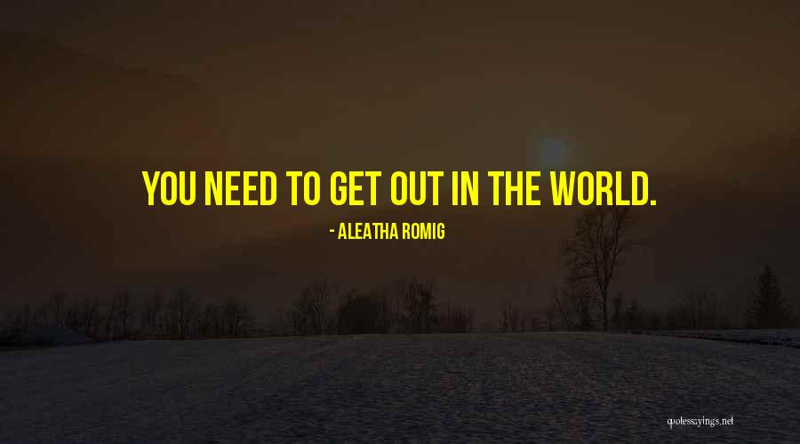 Aleatha Romig Quotes 1285419 Aleatha Romig Quotes 1285419