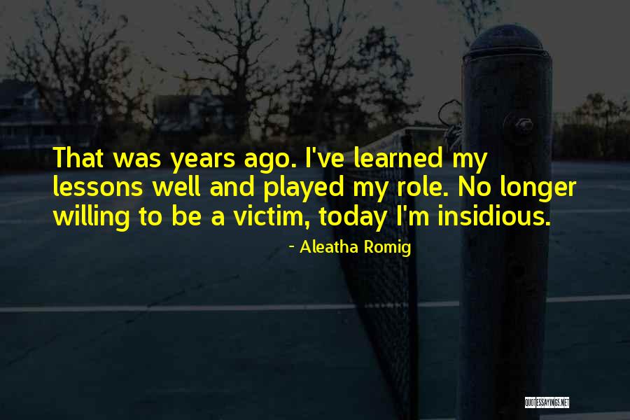 Aleatha Romig Quotes 1303879