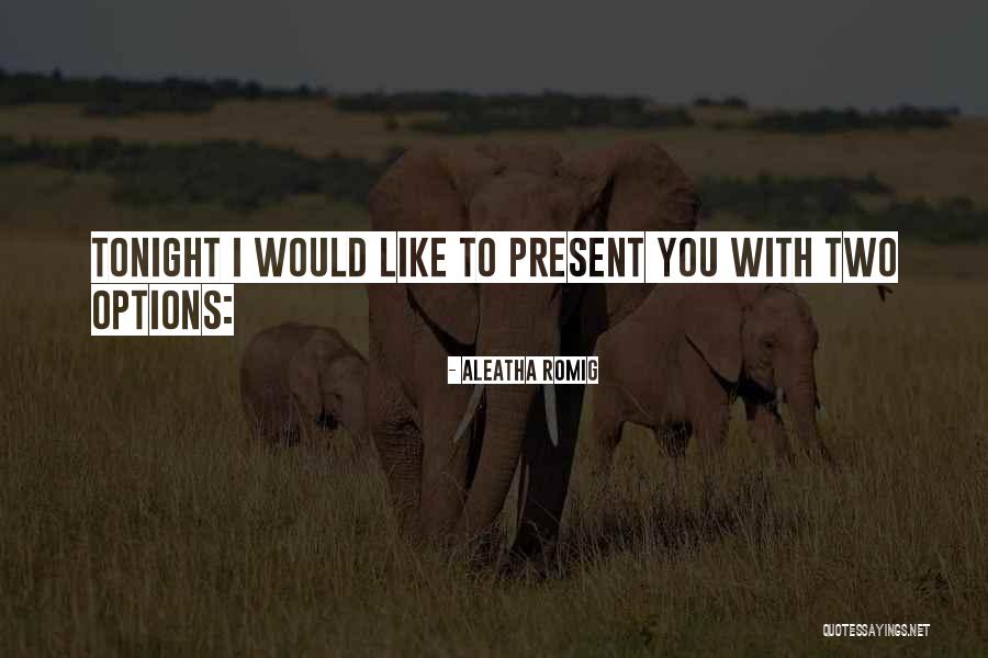 Aleatha Romig Quotes 156594 Aleatha Romig Quotes 156594