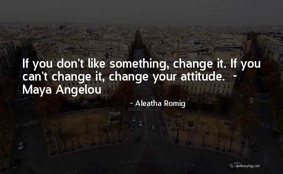 Aleatha Romig Quotes 1752458 Aleatha Romig Quotes 1752458