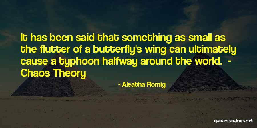 Aleatha Romig Quotes 1770823