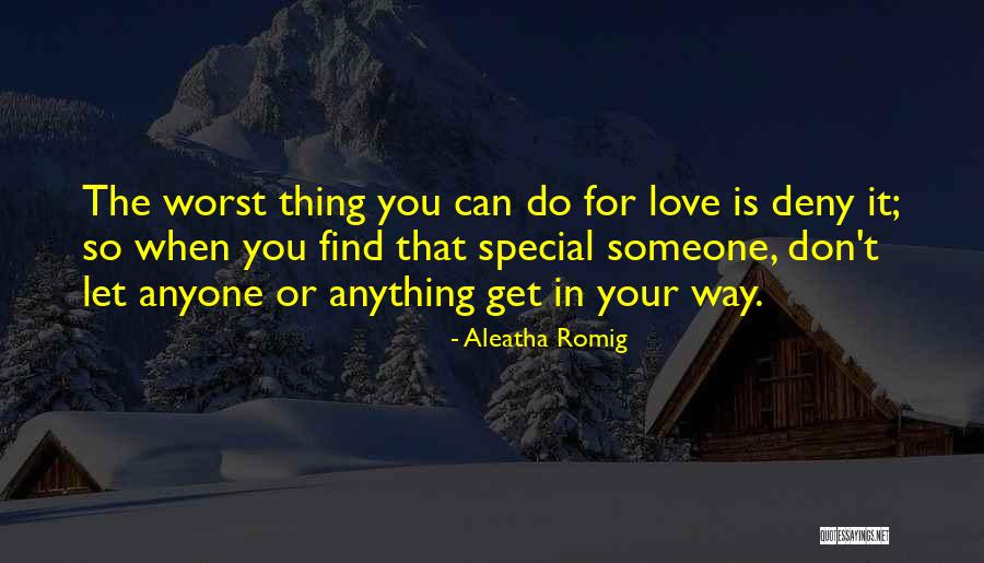 Aleatha Romig Quotes 1797987 Aleatha Romig Quotes 1797987
