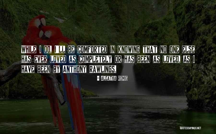 Aleatha Romig Quotes 1877924 Aleatha Romig Quotes 1877924