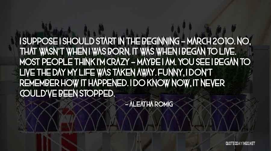 Aleatha Romig Quotes 2239252