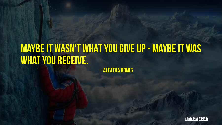 Aleatha Romig Quotes 2251931 Aleatha Romig Quotes 2251931