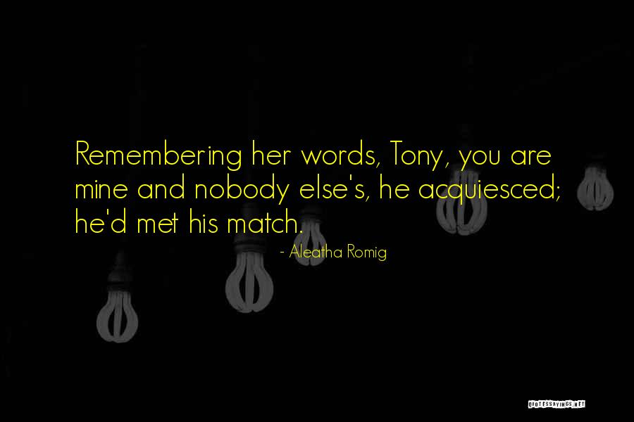 Aleatha Romig Quotes 328773 Aleatha Romig Quotes 328773