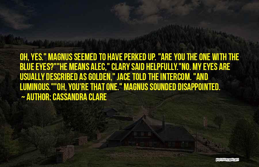 Alec And Clary Quotes By Cassandra Clare