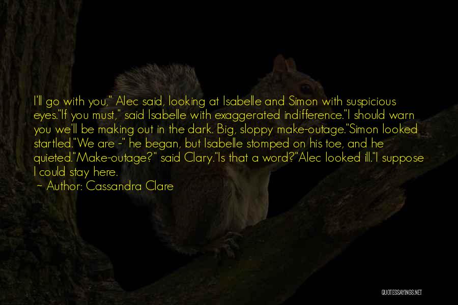 Alec And Clary Quotes By Cassandra Clare