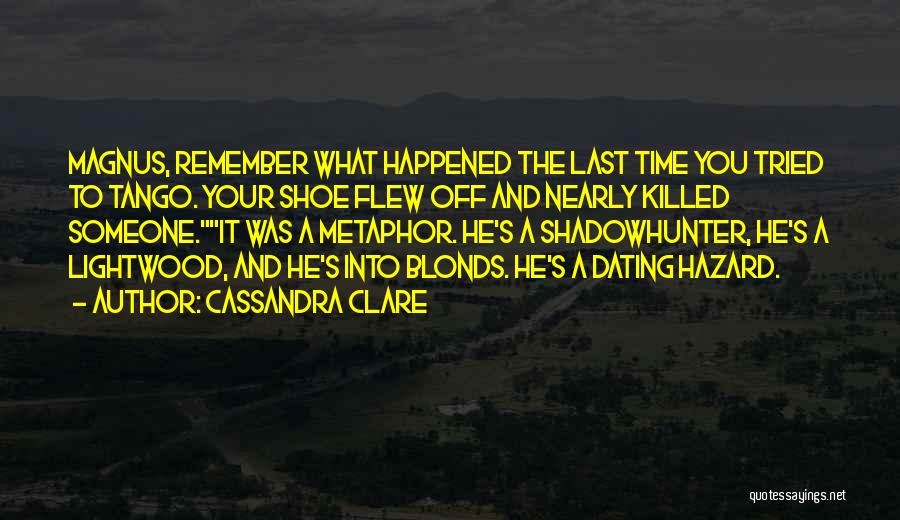 Alec And Magnus Quotes By Cassandra Clare