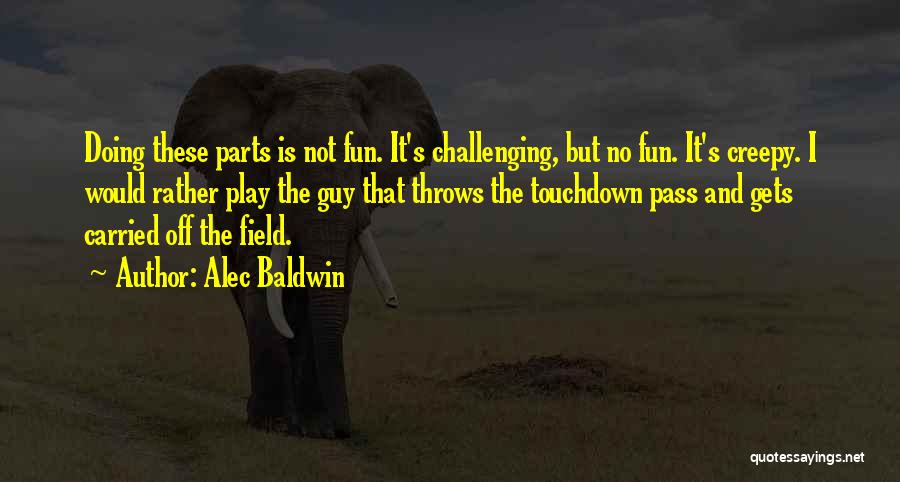 Alec Baldwin Quotes 165783