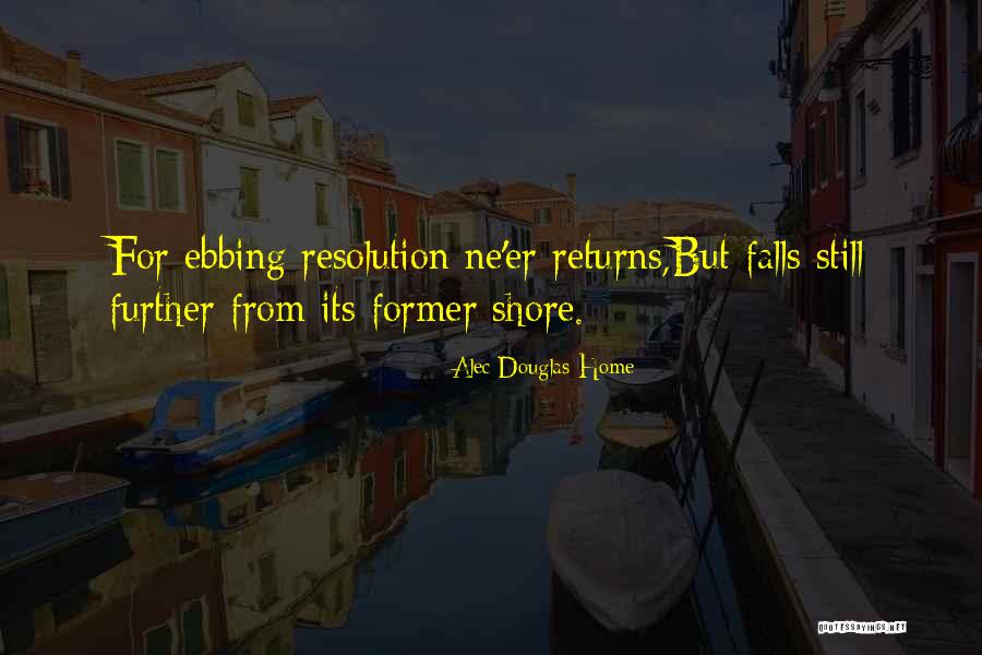 Alec Douglas-Home Quotes 1430507 Alec Douglas-Home Quotes 1430507