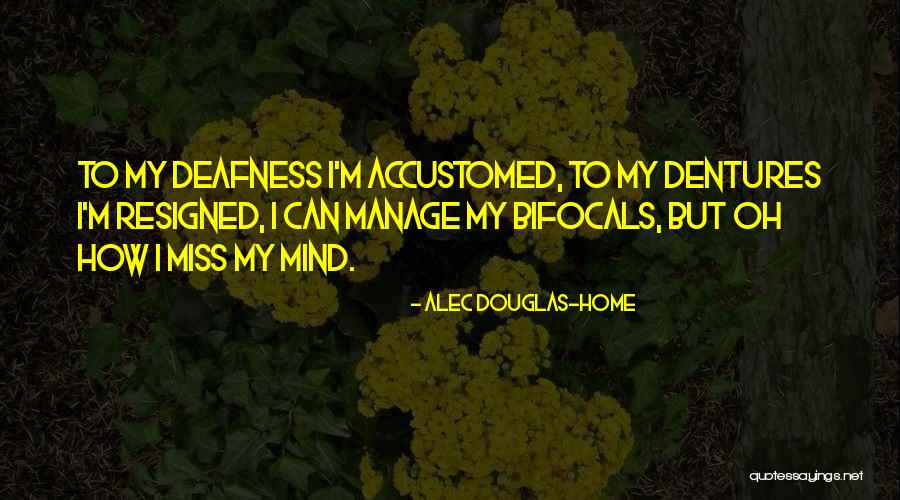 Alec Douglas-Home Quotes 663551 Alec Douglas-Home Quotes 663551