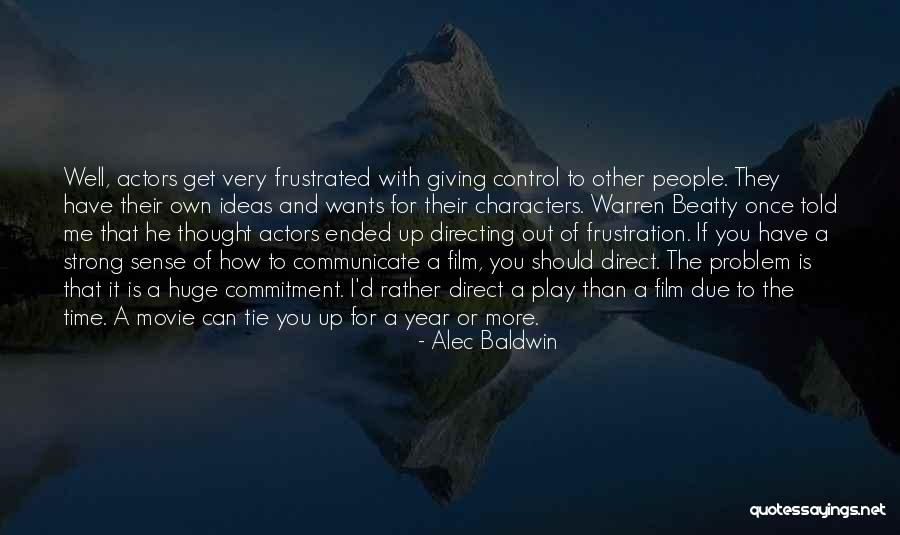 Alec D'urbervilles Quotes By Alec Baldwin