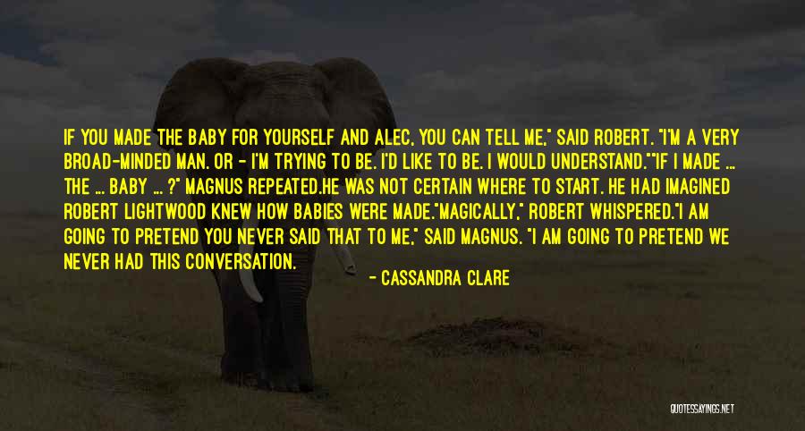 Alec D'urbervilles Quotes By Cassandra Clare