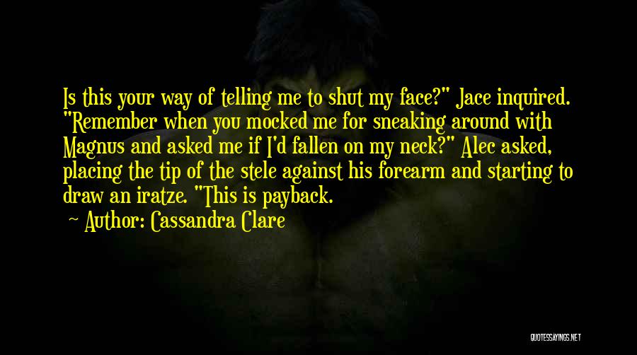 Alec D'urbervilles Quotes By Cassandra Clare