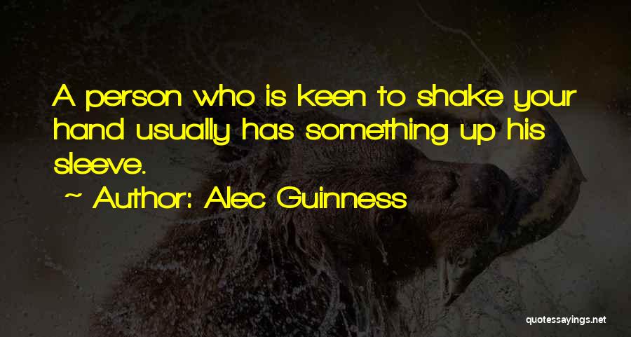 Alec Guinness Quotes 693219