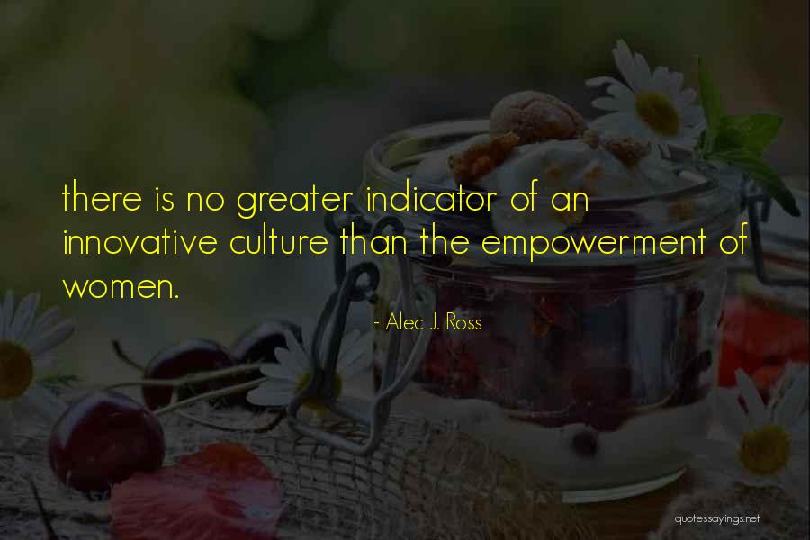 Alec J. Ross Quotes 1496317