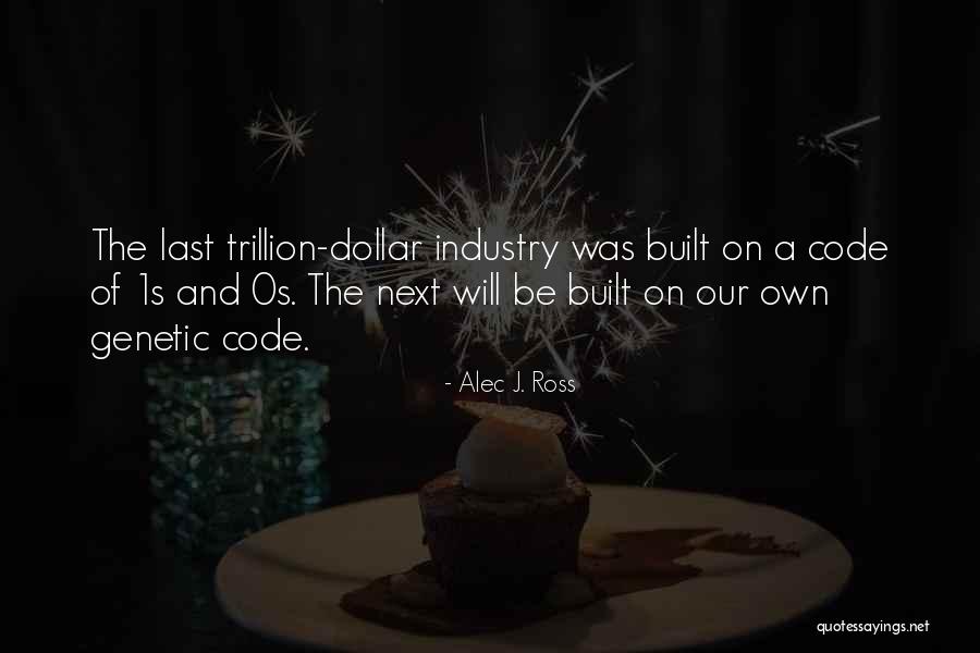 Alec J. Ross Quotes 1545914 Alec J. Ross Quotes 1545914