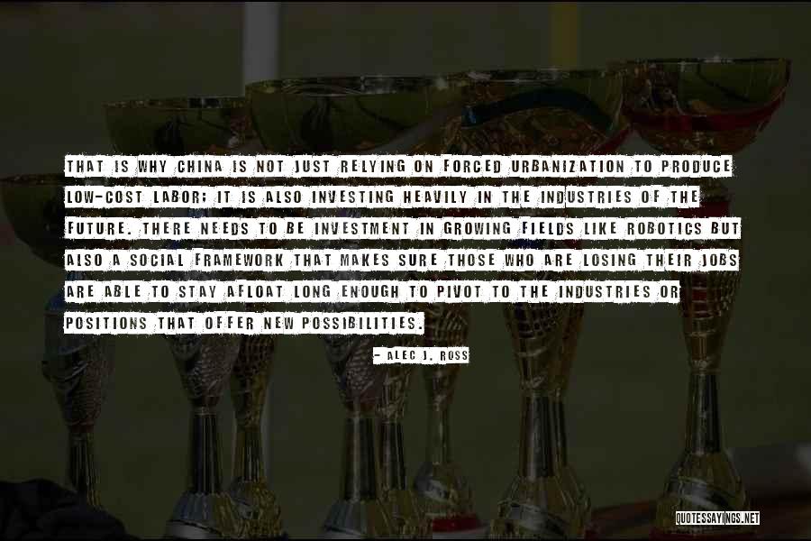 Alec J. Ross Quotes 2067488 Alec J. Ross Quotes 2067488