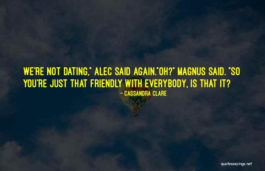 Alec Lightwood Magnus Bane Quotes By Cassandra Clare Alec Lightwood Magnus Bane Quotes By Cassandra Clare