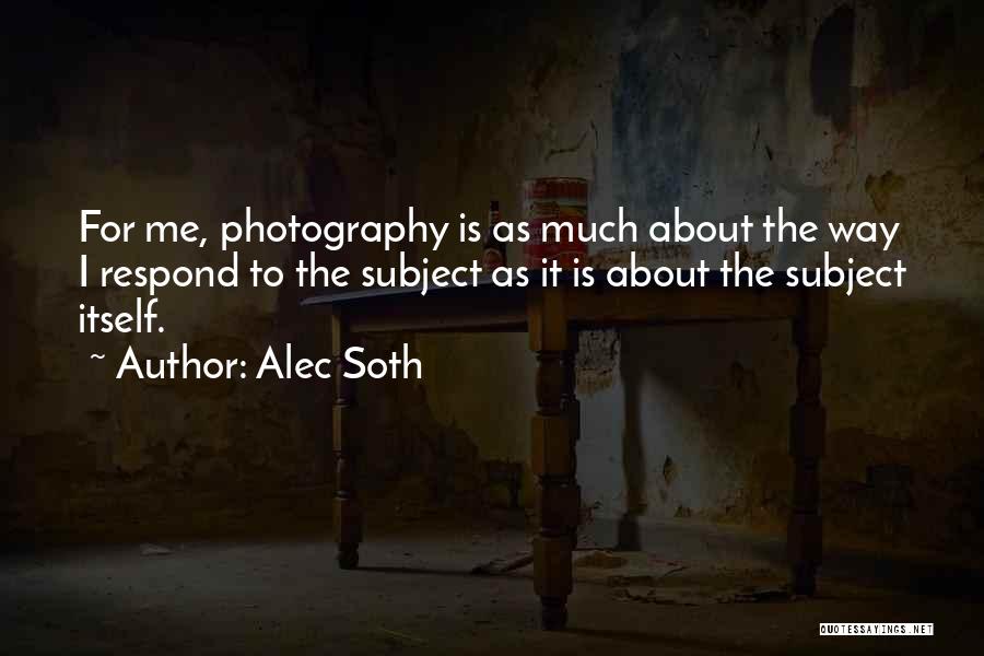 Alec Soth Quotes 1318206