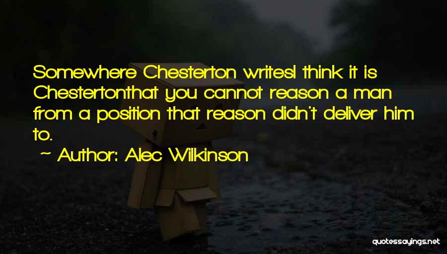 Alec Wilkinson Quotes 763062