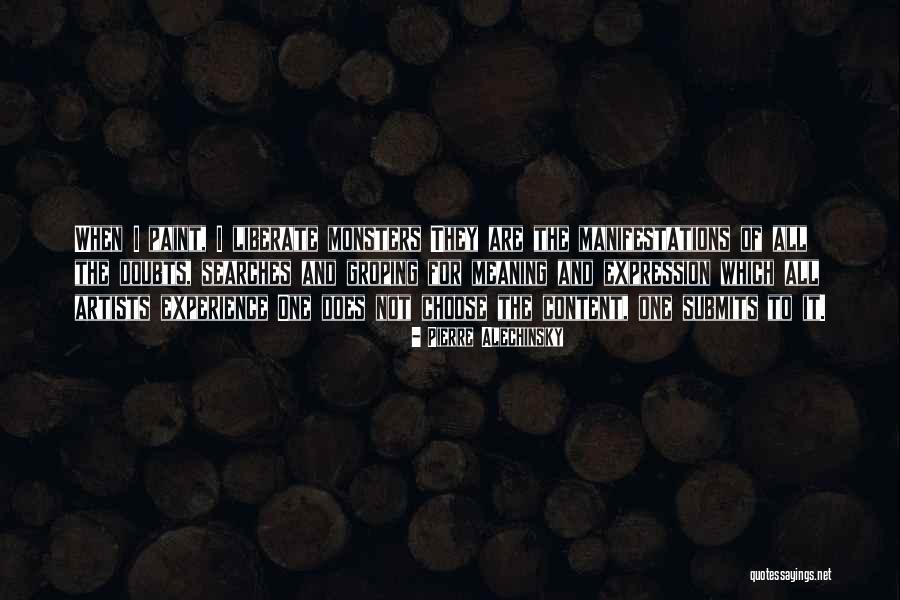 Alechinsky Artist Quotes By Pierre Alechinsky Alechinsky Artist Quotes By Pierre Alechinsky