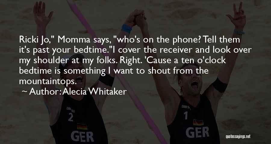 Alecia Whitaker Quotes 1505728