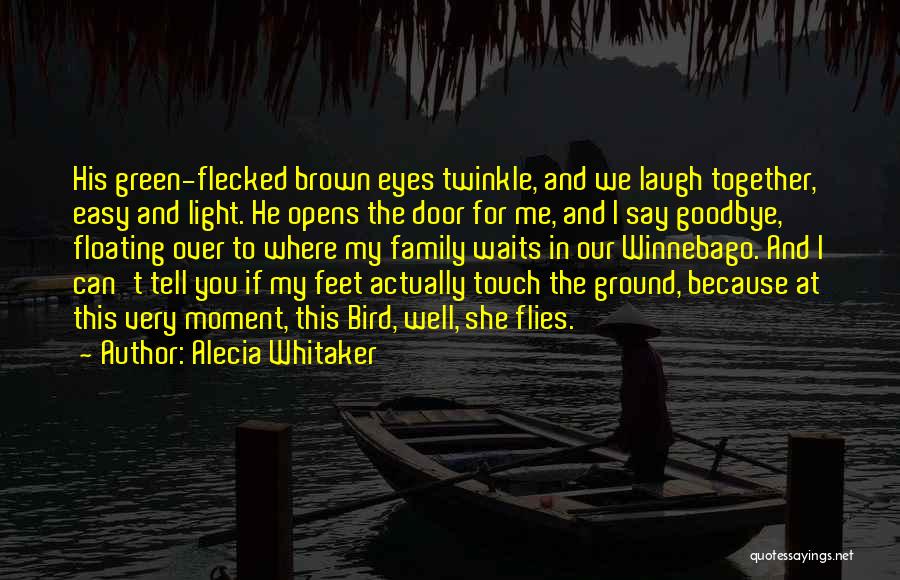 Alecia Whitaker Quotes 337187