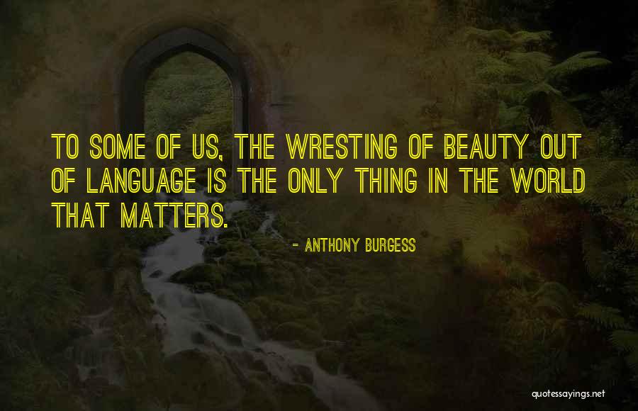 Alecs Occc Quotes By Anthony Burgess Alecs Occc Quotes By Anthony Burgess