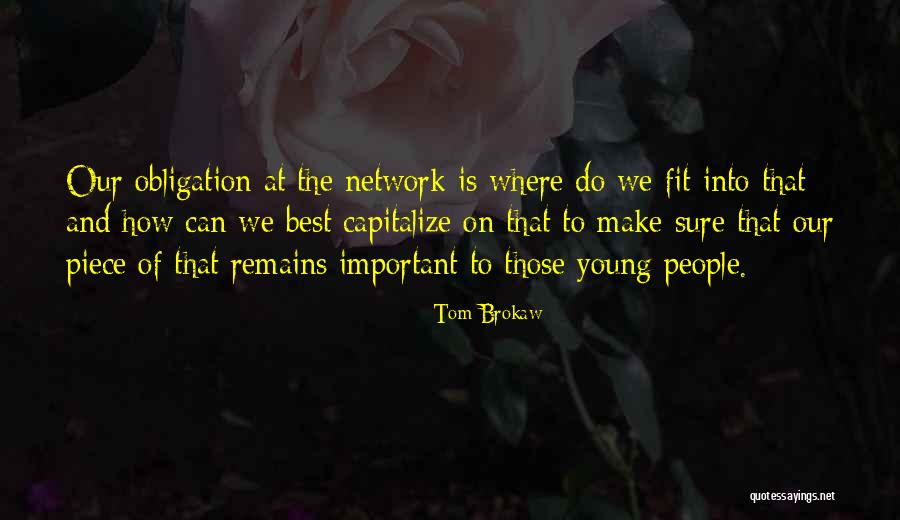 Alecs Shoe Quotes By Tom Brokaw Alecs Shoe Quotes By Tom Brokaw