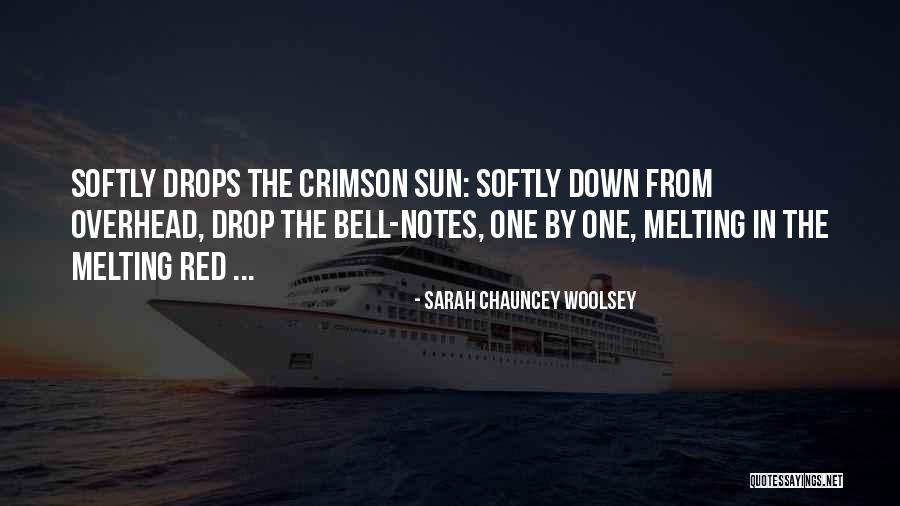 Aledia Tush Quotes By Sarah Chauncey Woolsey Aledia Tush Quotes By Sarah Chauncey Woolsey