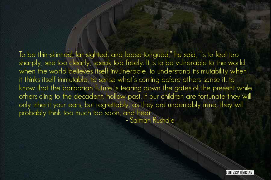 Aleera Van Quotes By Salman Rushdie Aleera Van Quotes By Salman Rushdie