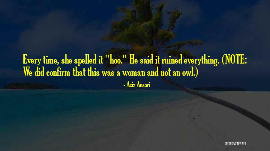 Alegado Significado Quotes By Aziz Ansari Alegado Significado Quotes By Aziz Ansari