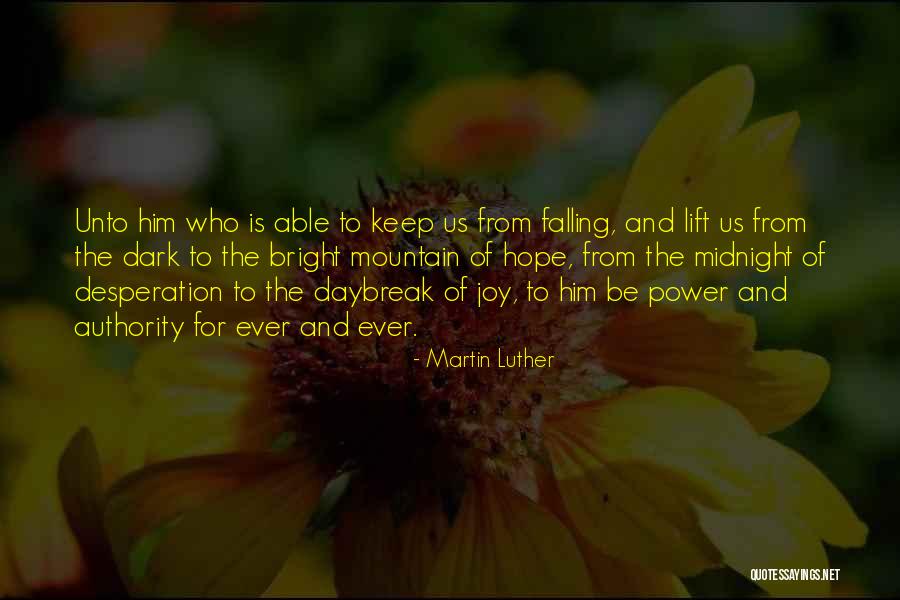 Alegent Quotes By Martin Luther Alegent Quotes By Martin Luther
