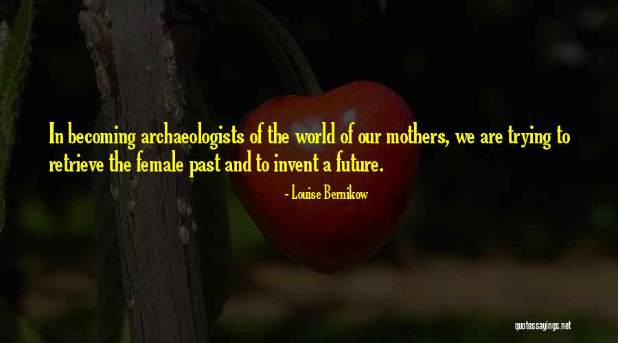 Alegrar Animar Quotes By Louise Bernikow Alegrar Animar Quotes By Louise Bernikow