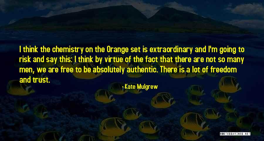 Alegres Del Quotes By Kate Mulgrew Alegres Del Quotes By Kate Mulgrew