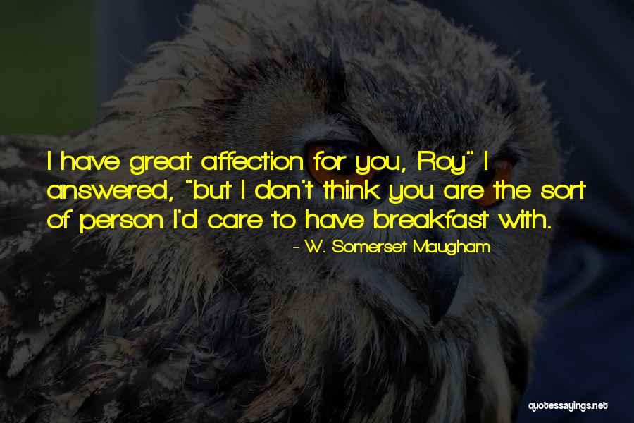 Aleighsa Quotes By W. Somerset Maugham Aleighsa Quotes By W. Somerset Maugham